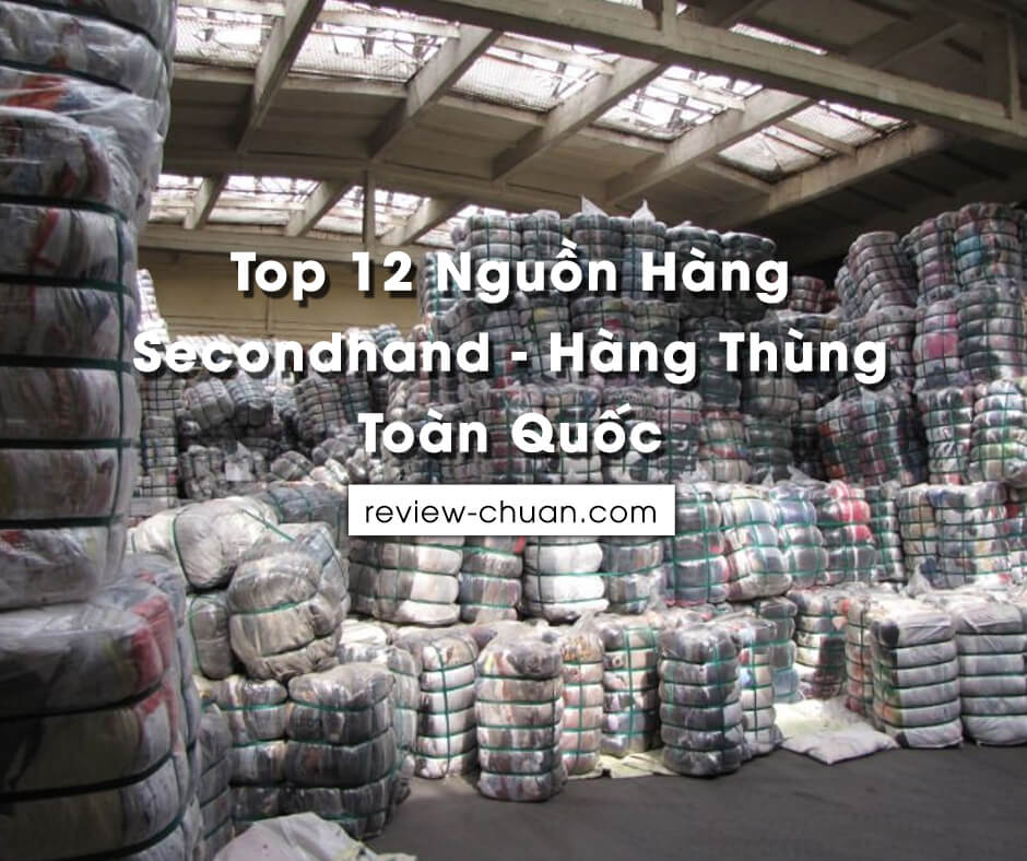 top 12 nguon hang secondhand - hang thung toan quoc
