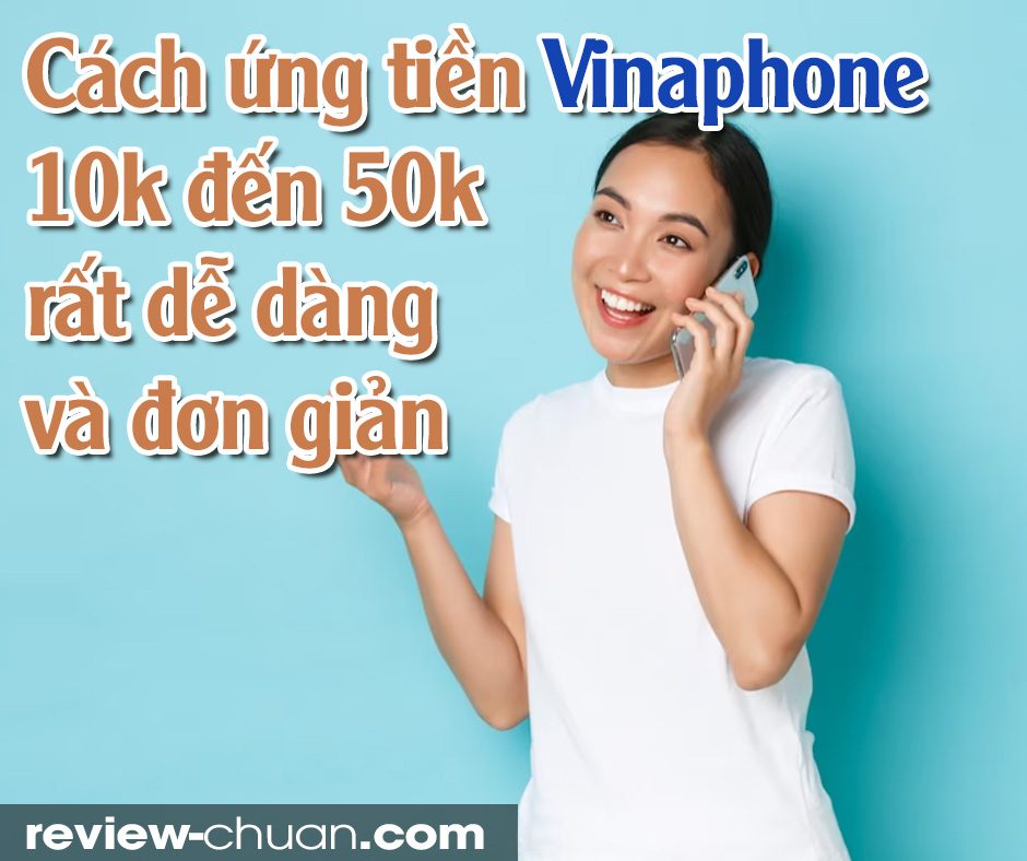 ung tien vinaphone review chuan _ sim